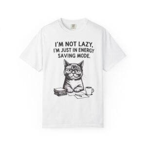 Cat Energy-Saving Tee — "I'm Not Lazy, I'm Just in Energy Saving Mode" Graphic T-Shirt