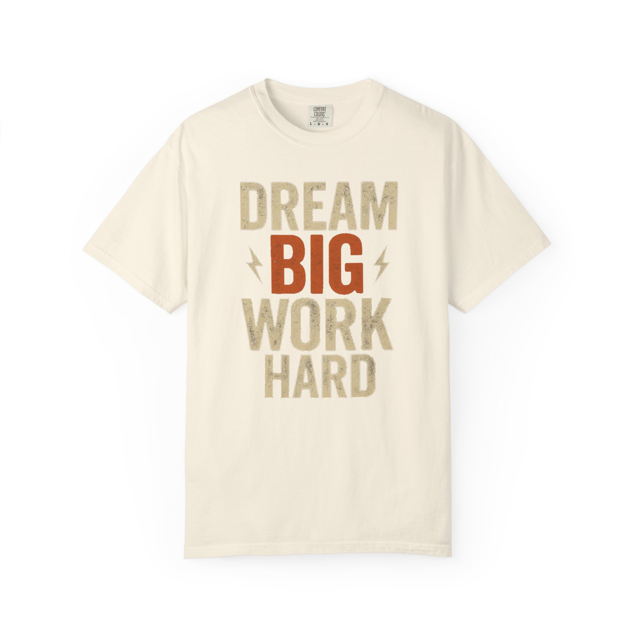 Dream Big Work Hard T‑Shirt — Motivational Graphic Tee for Goal Getters - Image 3