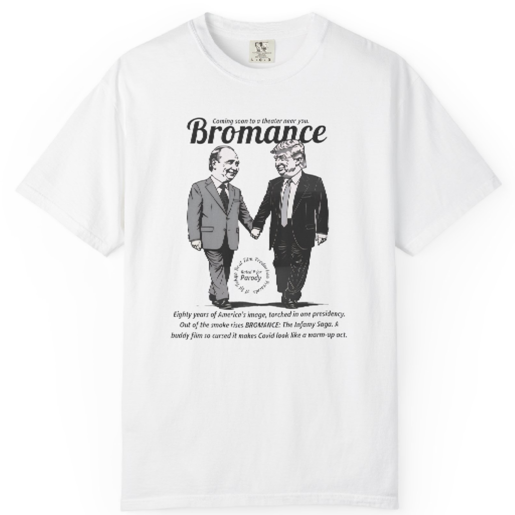 Satirical illustration of two suited political figures holding hands under the title “Bromance” on a white T-shirt.