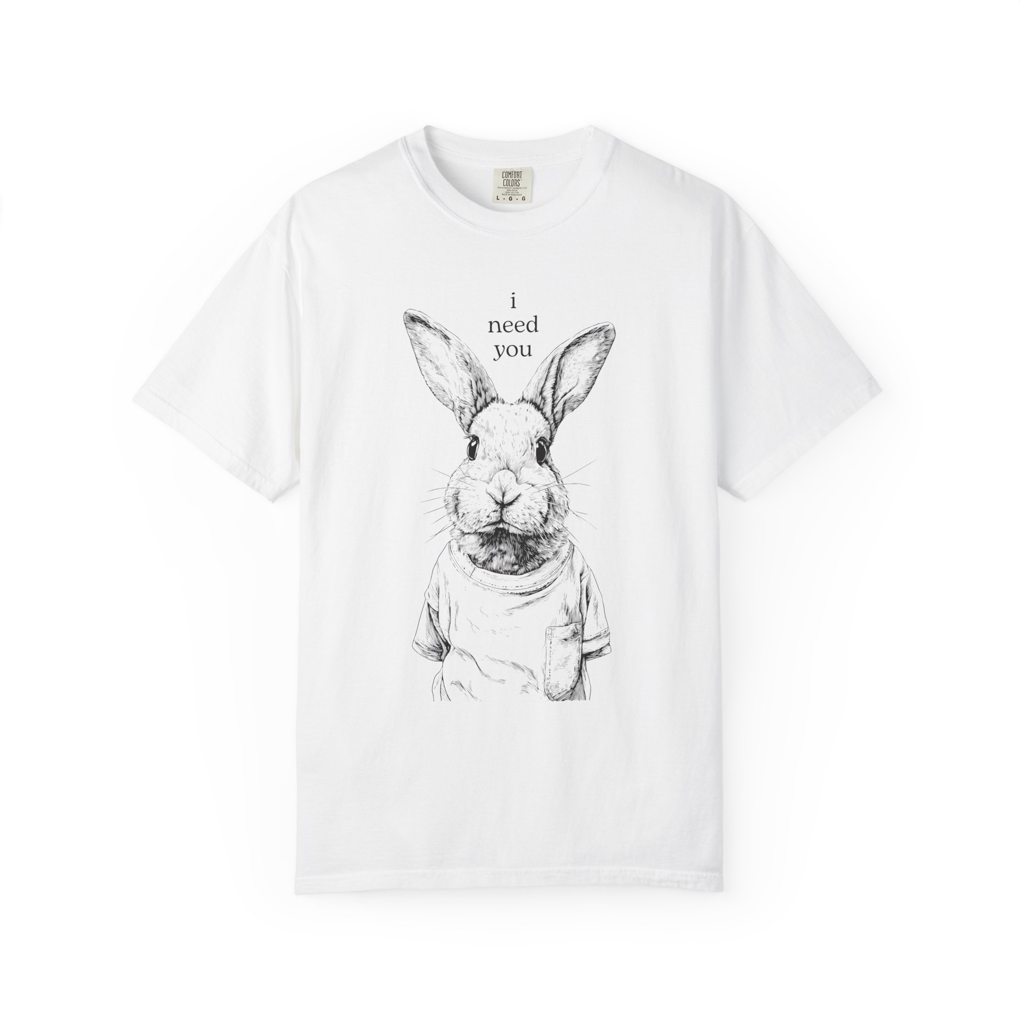 Rabbit Line Art T-Shirt — "I Need You" Quiet Emotional Design Tee, Valentine Gift Idea