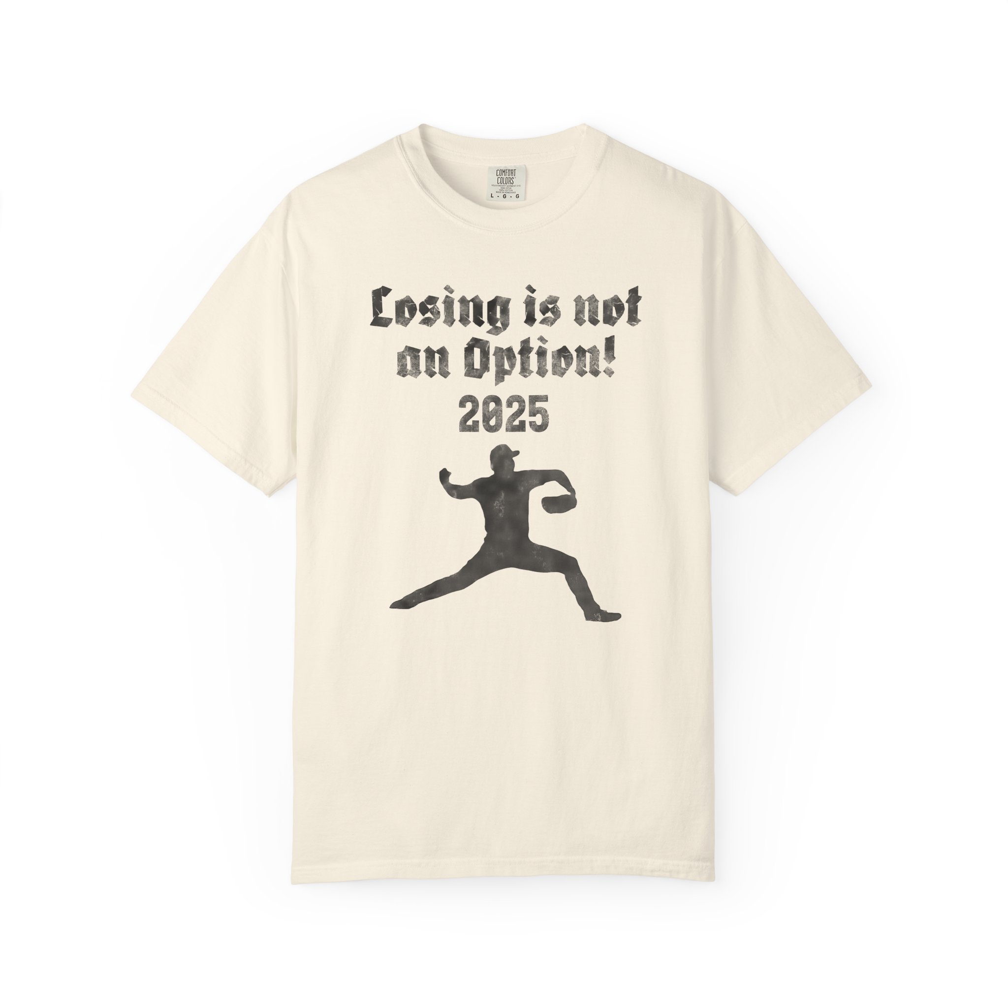 Losing Is Not an Option 2025 T-Shirt — Motivational Sports Baseball Tee, t2 - Image 2