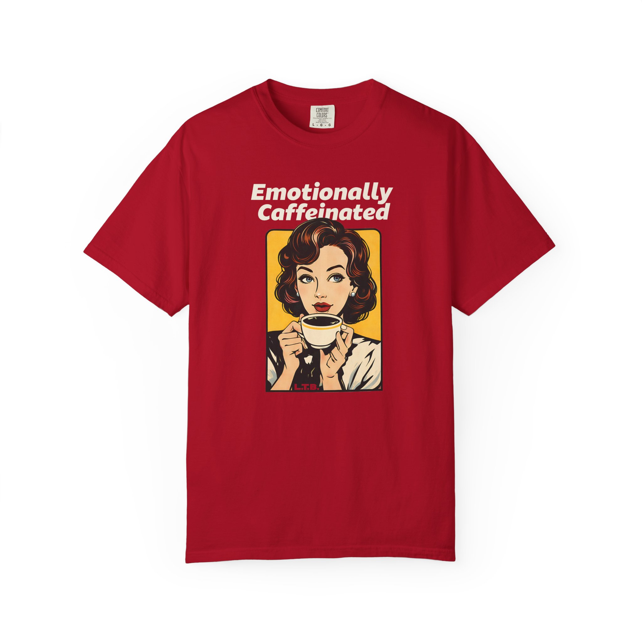 Emotionally Caffeinated T-Shirt – Funny Coffee Graphic Tee - Image 15