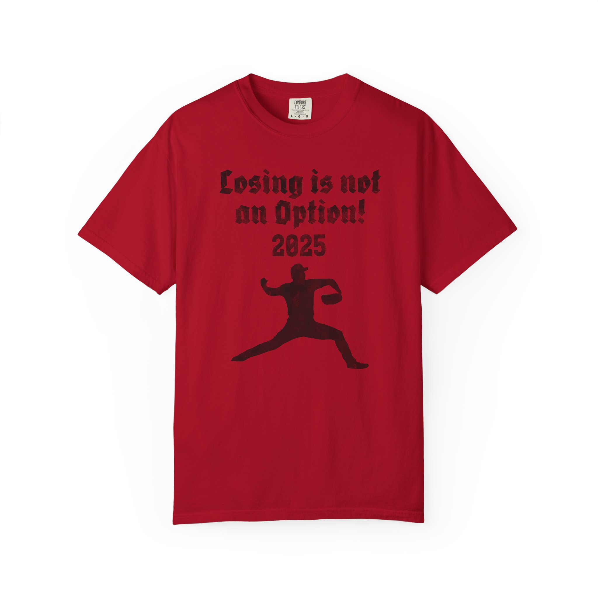 Losing Is Not an Option 2025 T-Shirt — Motivational Sports Baseball Tee, t2 - Image 15