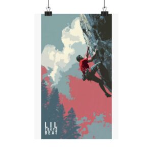 Rock Climber Matte Wall Art Poster | Adventure Mountain Vertical Climbing Wall Art