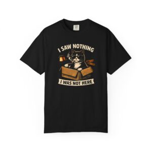 I Saw Nothing Cat Tee – Funny Innocent Troublemaker T-Shirt