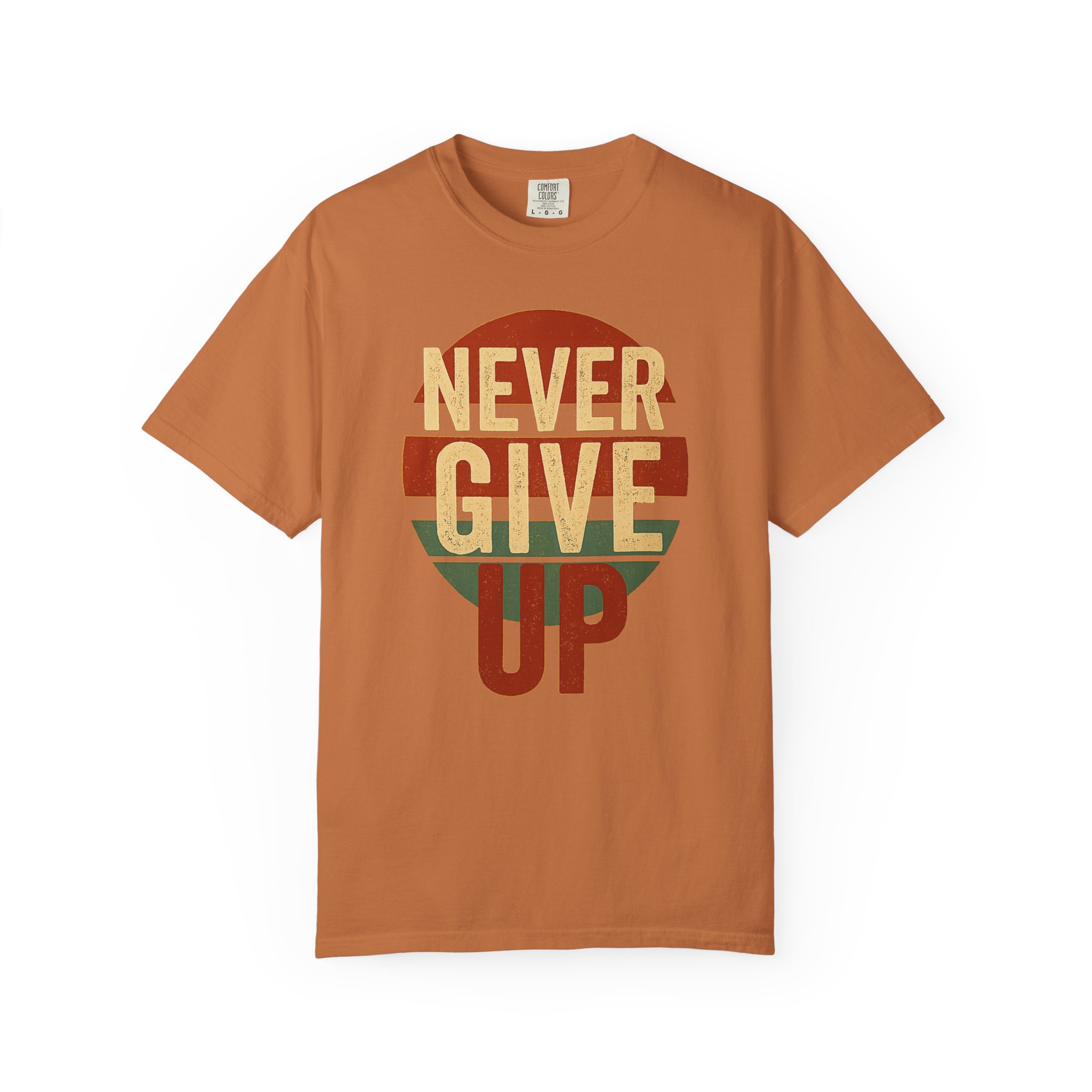 Never Give Up T-Shirt — Vintage Striped Motivational Tee