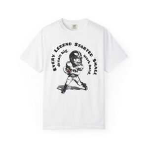 Every Legend Started Small Football Player T-Shirt — 'Dream Big, Work Hard' Vintage Tee