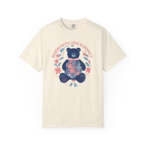 Bloom with Love & Respect Floral Bear Tee | Uplifting Graphic T-Shirt