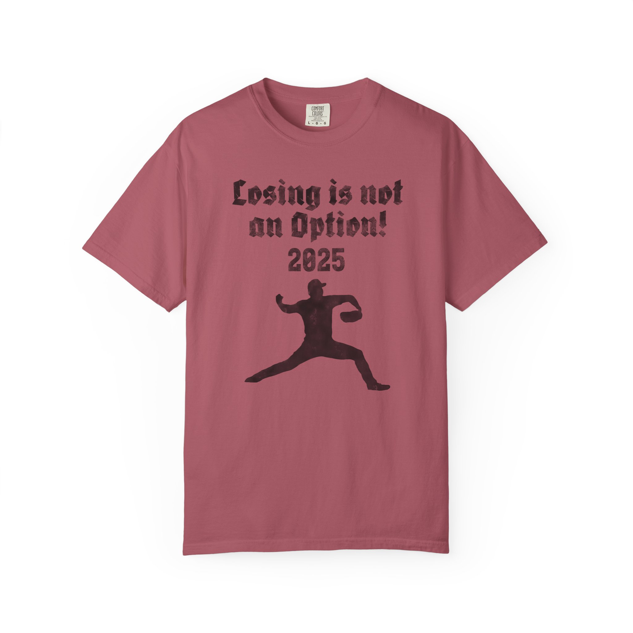 Losing Is Not an Option 2025 T-Shirt — Motivational Sports Baseball Tee, t2 - Image 14