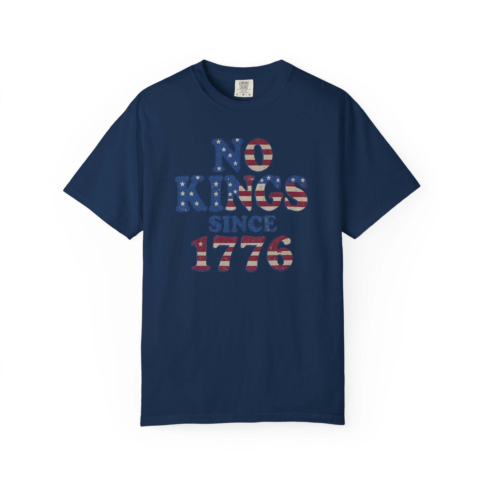 No Kings Since 1776 T-Shirt | Patriotic American Independence Streetwear Tee - Image 12