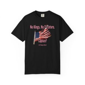 No Kings No Dictators T-Shirt | Patriotic Anti‑Authoritarian Streetwear Tee