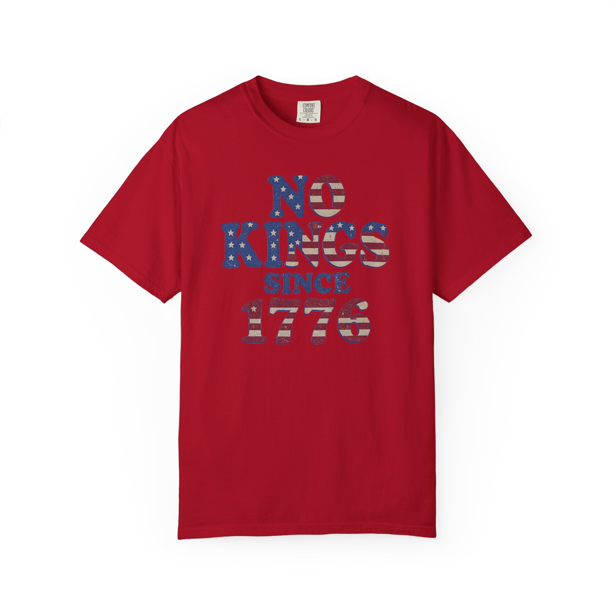 No Kings Since 1776 T-Shirt | Patriotic American Independence Streetwear Tee - Image 15