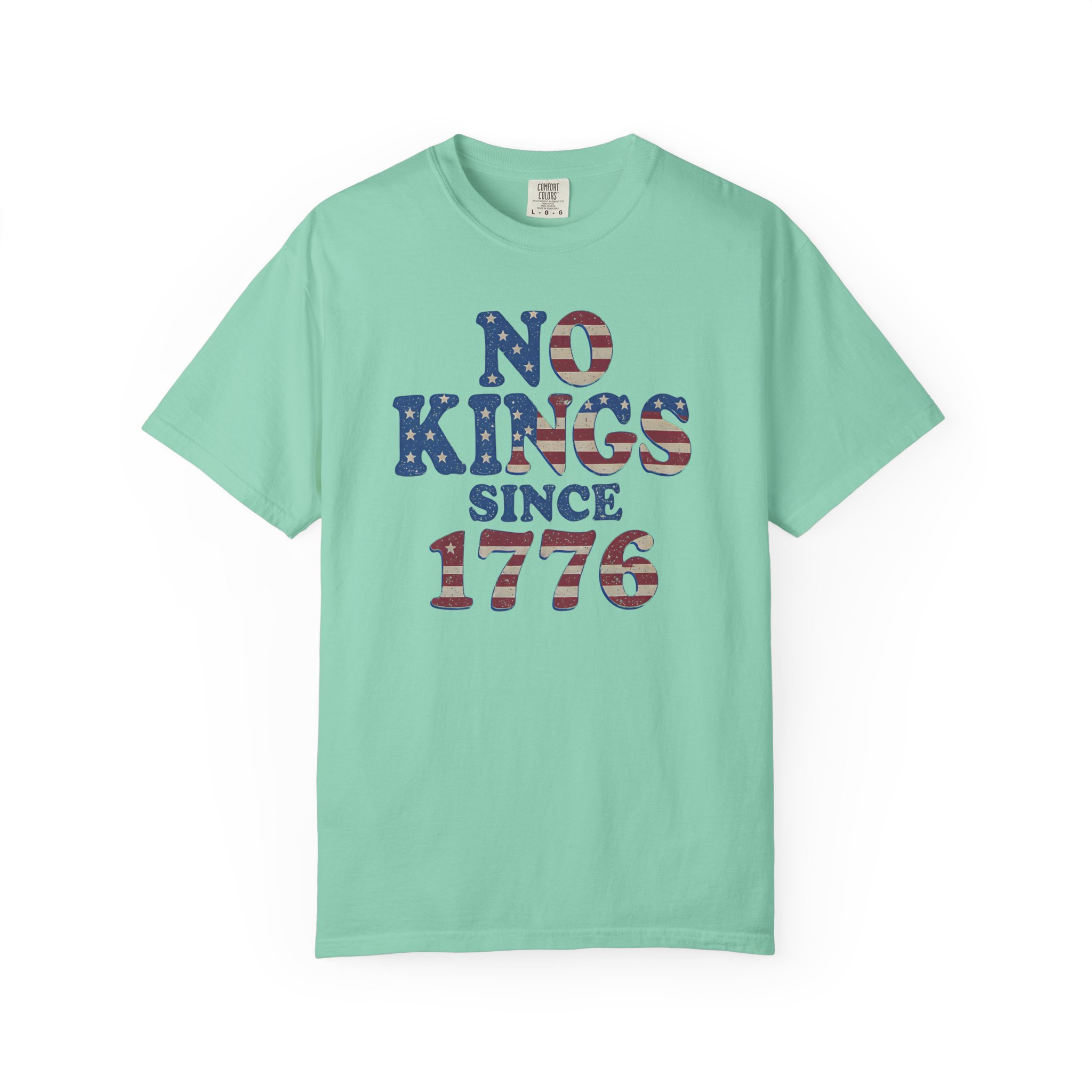 No Kings Since 1776 T-Shirt | Patriotic American Independence Streetwear Tee - Image 5