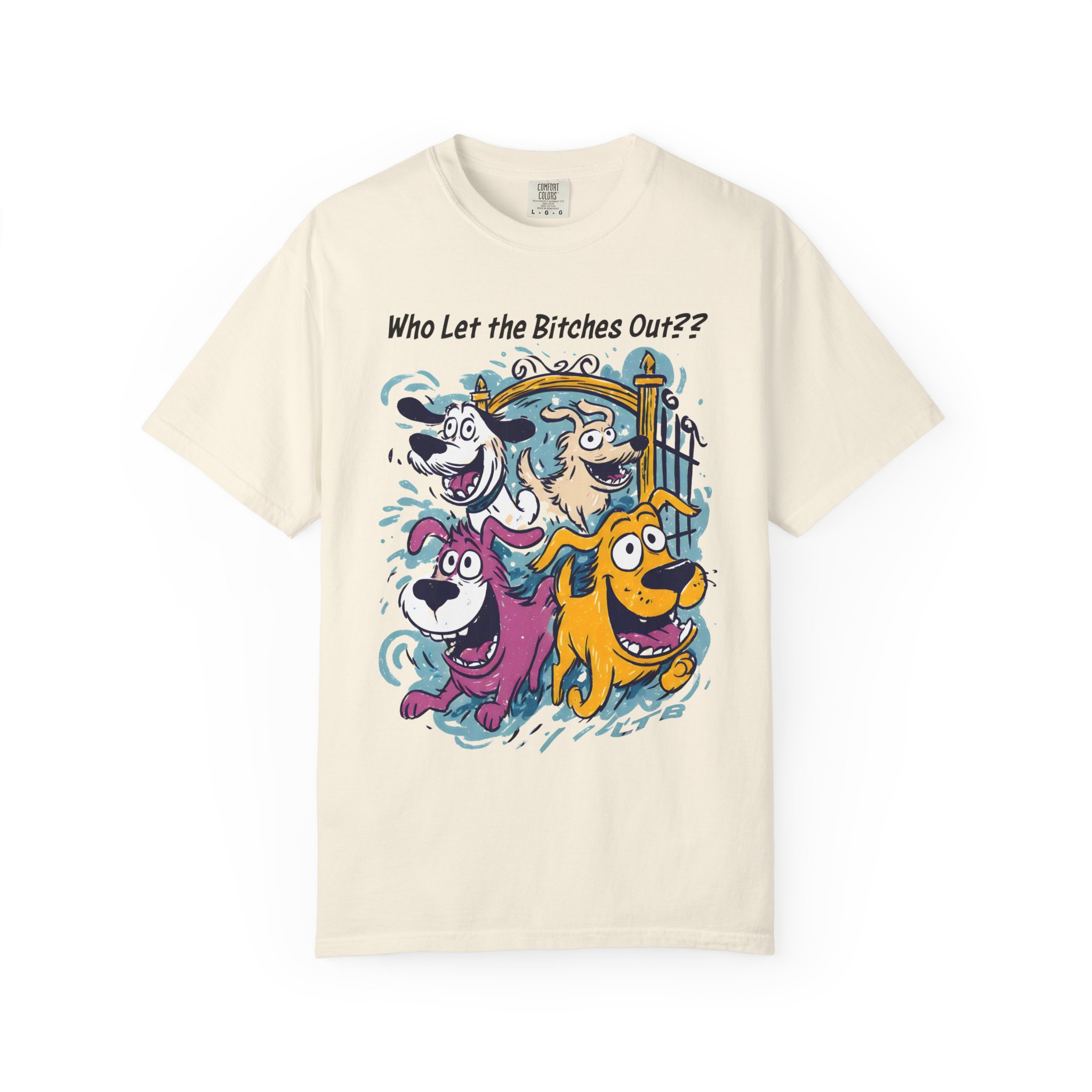 Who Let the Bitches Out T-Shirt | Funny Running Dogs Cartoon Streetwear Tee - Image 3