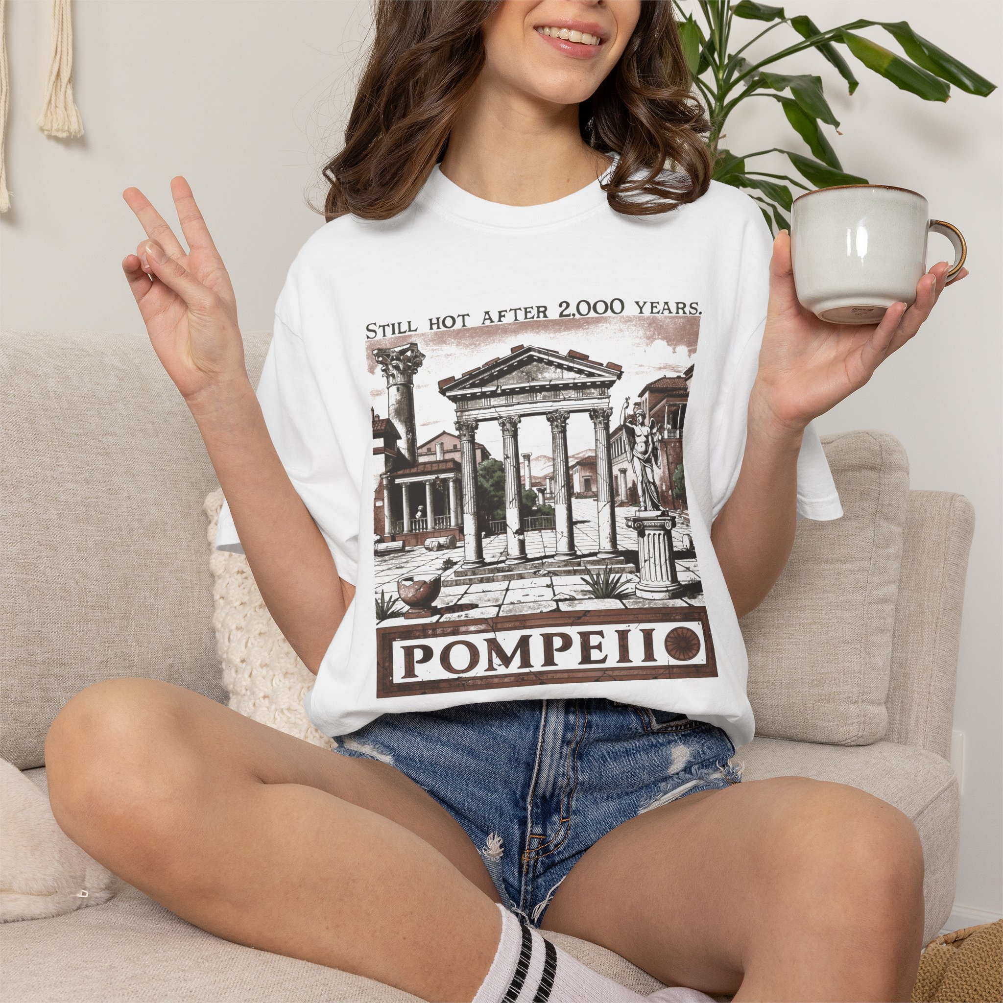 Pompeii T-Shirt | Still Hot After 2,000 Years Funny History Streetwear Tee - Image 2