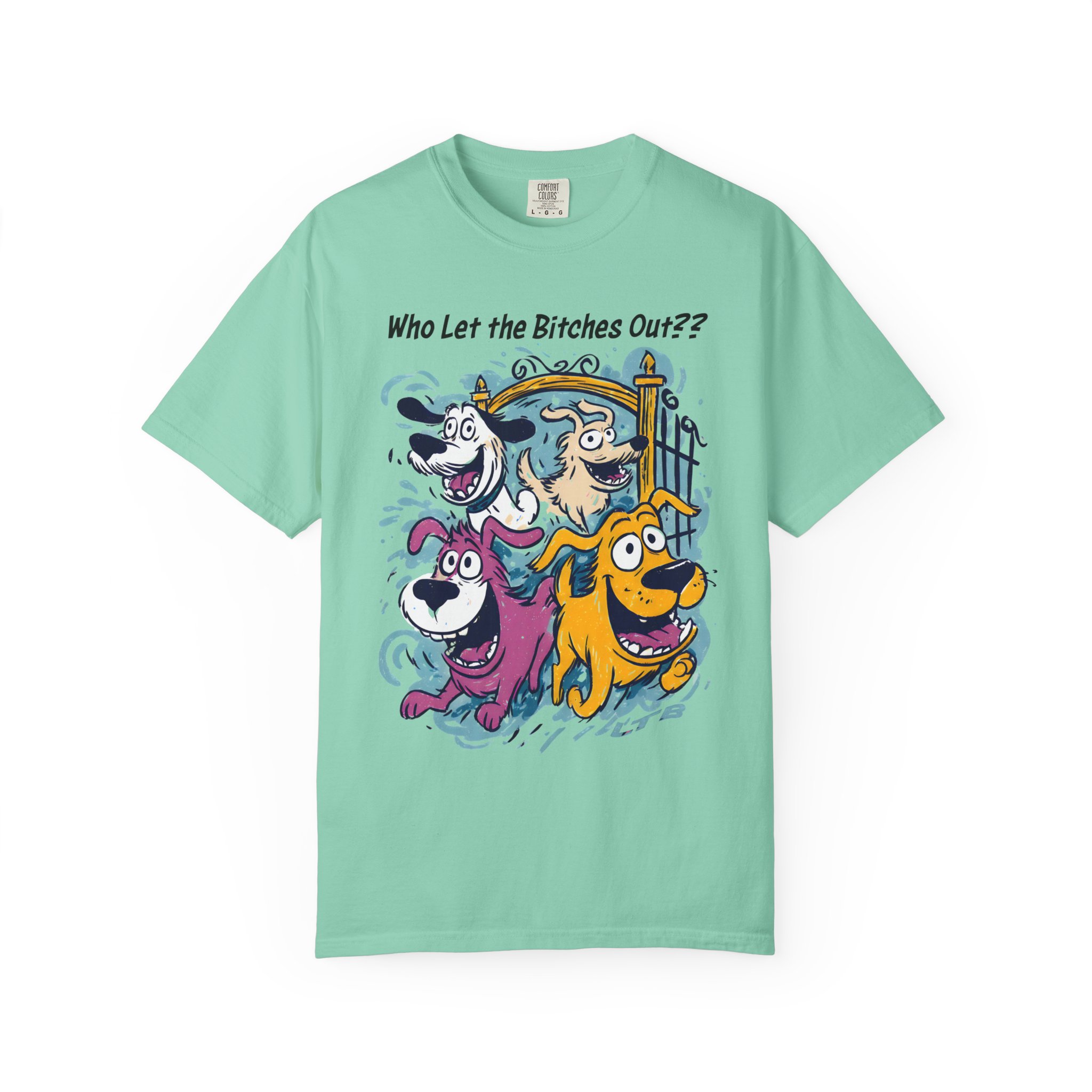 Who Let the Bitches Out T-Shirt | Funny Running Dogs Cartoon Streetwear Tee - Image 5