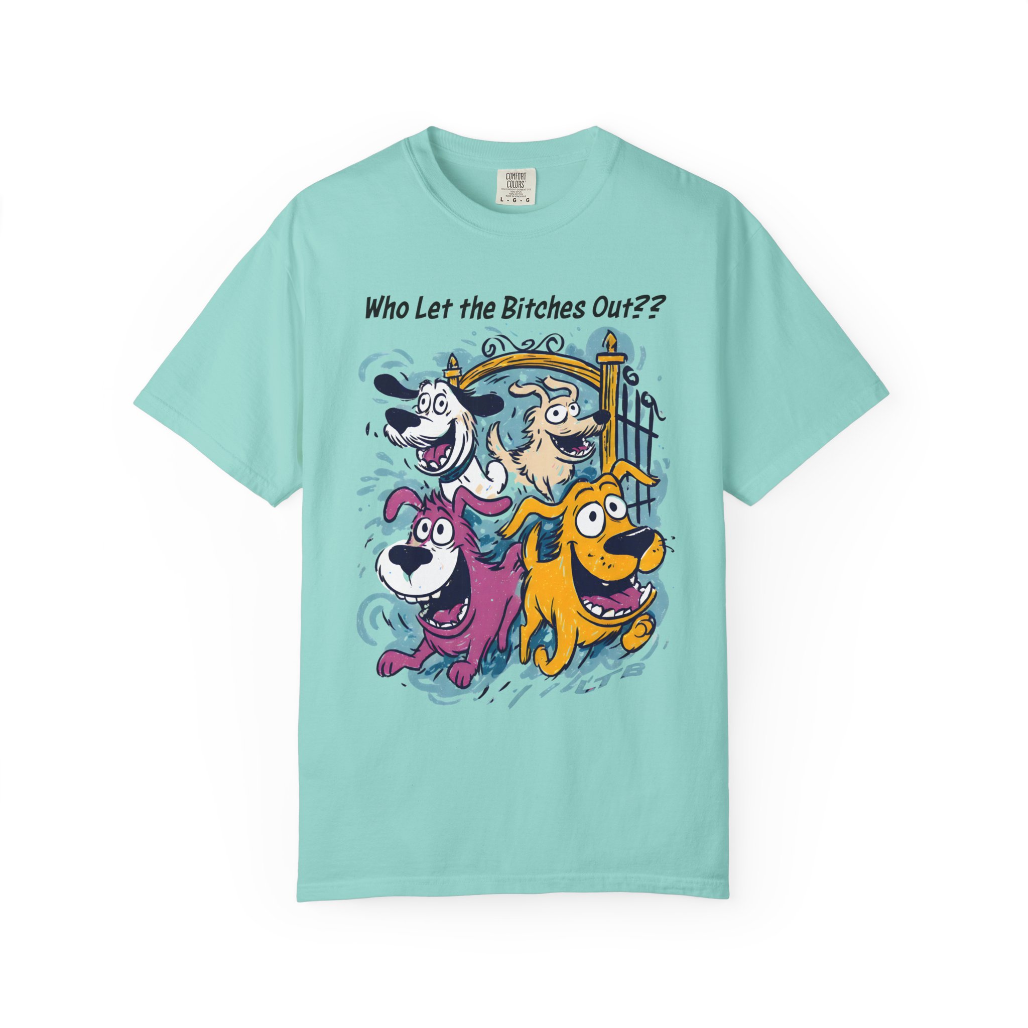 Who Let the Bitches Out T-Shirt | Funny Running Dogs Cartoon Streetwear Tee - Image 6